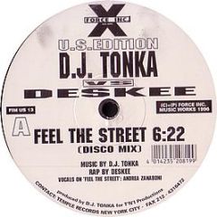 DJ Tonka - Feel The Street - Force Inc