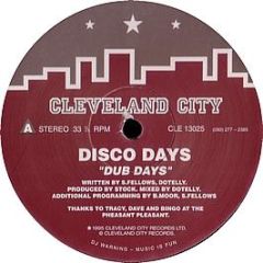 Disco Days - Disco Days - Cleveland City
