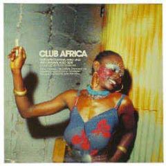 Russ Dewbury Presents - Club Africa 2 - Strut