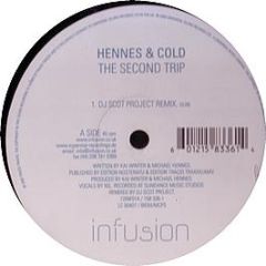 Hennes & Cold - The Second Trip - Infusion