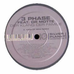 3 Phase Feat.Dr Motte - Der Klang Der Familie (Remixes Pt2) - Silver Planet 