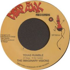 The Imaginary Visions - Texas Rumble/The Houston Hook - Deep Funk
