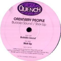 Ordinary People Feat Dollars - Stick Up - Quench