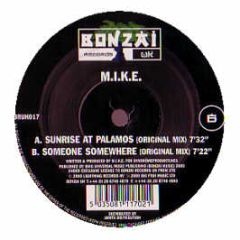 M.I.K.E - Sunrise At Palamos - Bonzai Uk