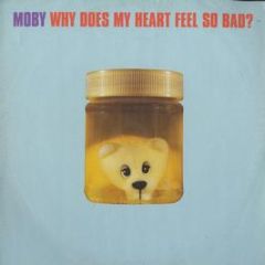 Moby - Why Does My Heart Feel So Bad? - Mute