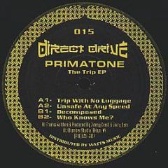 Primatone - The Trip EP - Direct Drive
