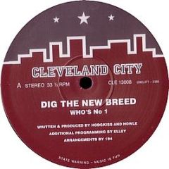 Dig The New Breed - Who's No 1 / 4321 - Cleveland City