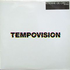 Etienne De Crecy - Tempovision - Solid