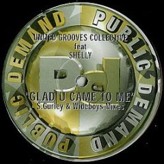  United Grooves Collective Feat Shelly - Glad You Came 2 Me - Public Demand