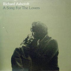 Richard Ashcroft - A Song For The Lovers - Virgin