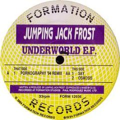 Jumping Jack Frost - Underworld EP - Formation