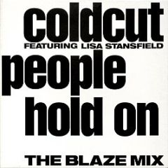 Coldcut & Lisa Stansfield - People Hold On (Remix) - Ahead Of Our Time