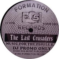 The Last Crusaders - Music For The People EP - Formation