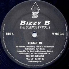 Bizzy B - The Science EP Vol 2 - White House