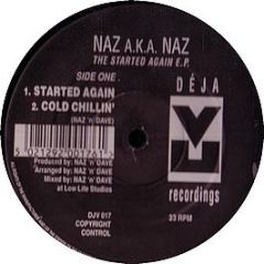 Naz Aka Naz - Started Again EP - Deja Vu