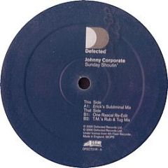 Johnny Corporate - Sunday Shoutin' (Remixes) - Defected