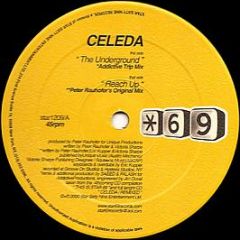 Celeda - The Underground/Reach Up - Star Sixty Nine
