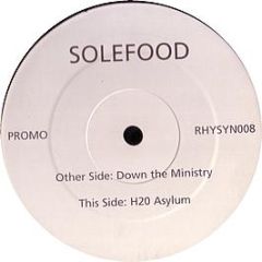 Solefood - Down The Ministry - Rhythm Syndicate