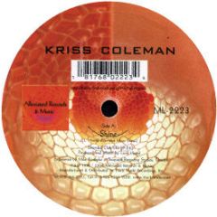 Kriss Coleman - Shine - Alleviated Re-Press