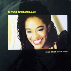 Kym Mazelle - Was That All It Was (Morales Remix) - Syncopate