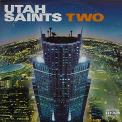 Utah Saints - TWO - Echo