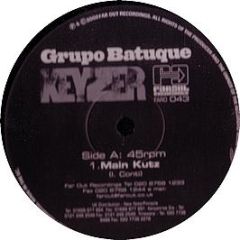 Grupo Batuque - Keyzer (Remixes) - Far Out