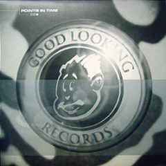Good Looking Records Present - Points In Time 8 - Good Looking