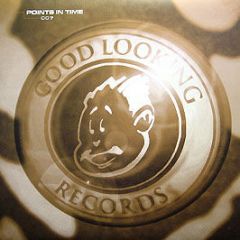 Good Looking Records Present - Points In Time 7 - Good Looking