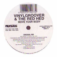 Vinylgroover & Red Head - Move Your Body - Nukleuz