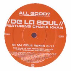 De La Soul Ft Chaka Khan - All Good (Remix) - Tommy Boy