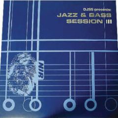 DJ Ss Presents - Jazz & Bass Session Iii - NIR