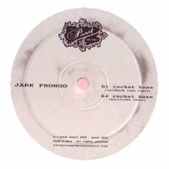 Jark Prongo - Rocket Base - Pssst