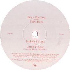 Peace Division - Dark Daze (Feel My Drums) - Fuju Recordings 