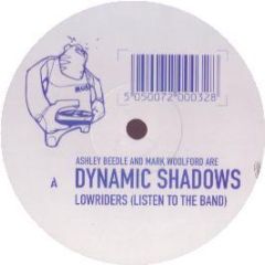 Dynamic Shadows - Lowriders (Listen To The Band) - MOB