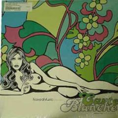 Naked Music Presents - Carte Blanche (Volume One) - Naked Music 