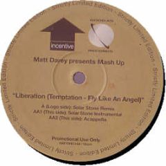 Matt Darey's Mash Up - Liberation (Remix) - Incentive