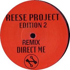 Reese Project - Direct Me / Another Chance (Remixes) - Network