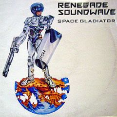 Renegade Soundwave - The Phantom / Space Gladiator - Mute