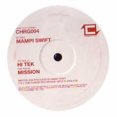 Mampi Swift - Hi Tek / Mission - Charge