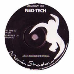 Neo-Tech - Valves - Moving Shadow