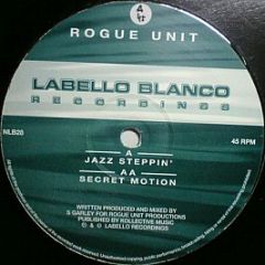 Rogue Unit - Jazz Steppin - Labello Blanco