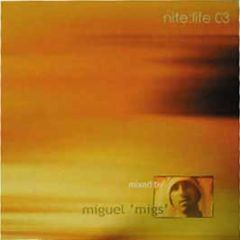 Miguel Migs - Nite:Life 03 - NRK