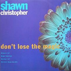 Shawn Christopher - Don't Lose The Magic - Arista