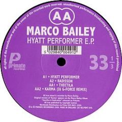 Marco Bailey - Hyatt Performer EP - Primate