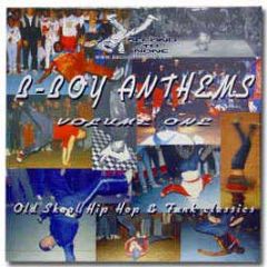 Second To None Presents - B-Boy Anthems Volume One - Csbboy