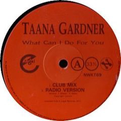 Taana Gardner - What Can I Do For You - Network