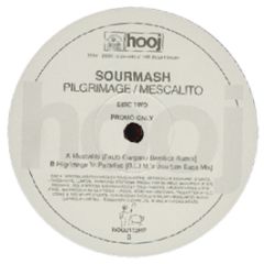 Sourmash - Pilgrimage/Mescalito (Disc 2) - Hooj Choons