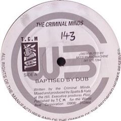 Criminal Minds - Baptised By Dub - World Beat