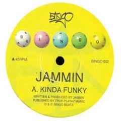 Jammin (Aka DJ Zinc) - Kinda Funky / Drifting - Bingo 2