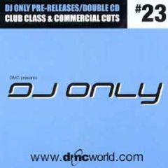 Dmc Presents - DJ Only 23 - DMC